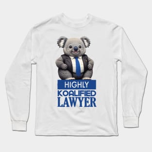 Just a Highly Koalified Lawyer Koala Long Sleeve T-Shirt